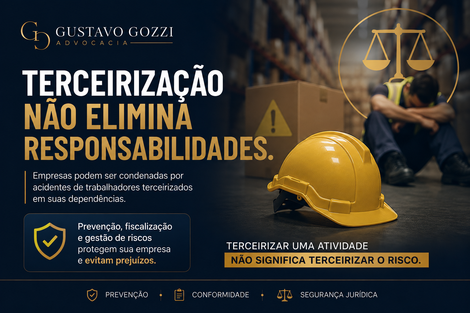 Escritório Gustavo Gozzi - Terceirização não afasta responsabilidade por acidente de trabalho